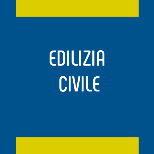 EDILIZIA CIVILE